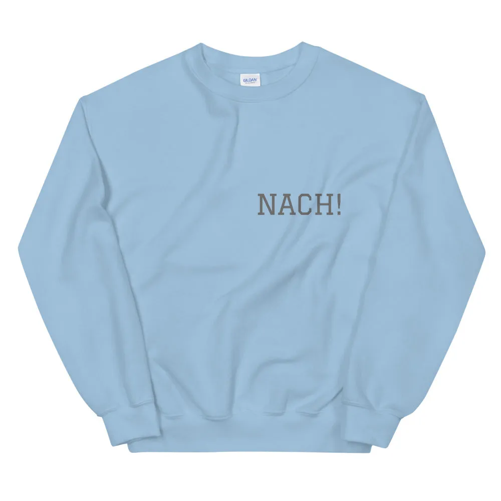 Nach - Unisex Sweatshirt