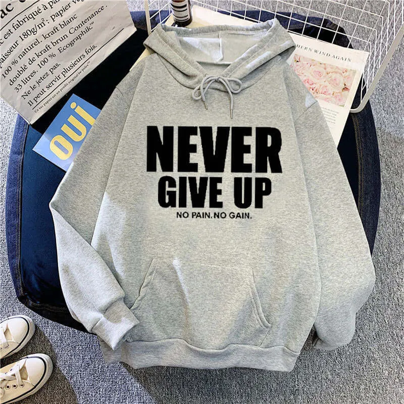 Never Give Up Hooded Pull-Over Sweatshirt