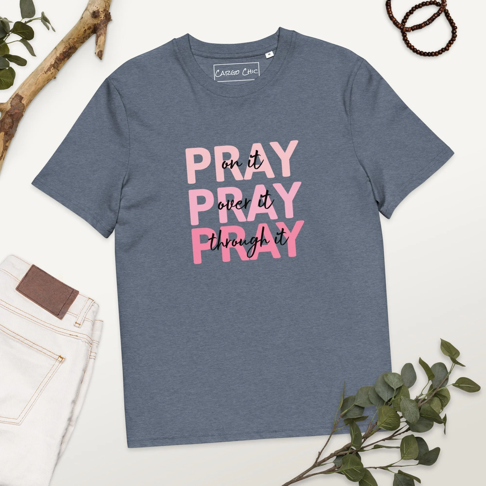 Pray On It Shirt